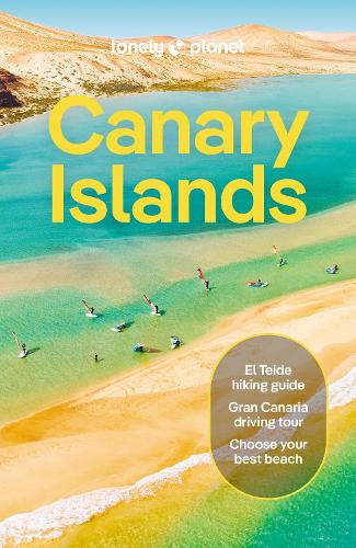 Бумажная книга «Lonely Planet Canary Islands», авторов Изабелла Нобль, Росс Кларк, Сара Гилберт - фото №1