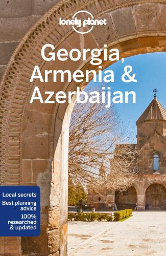 Бумажная книга «Lonely Planet Georgia, Armenia & Azerbaijan», авторов Дженни Смит, Джоэль Балзам, Том Мастерс - фото №1