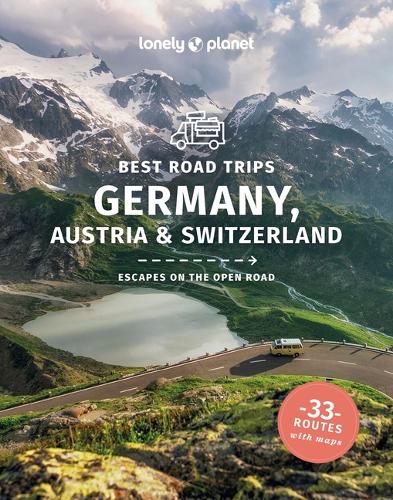Бумажная книга «Lonely Planet Best Road Trips Germany, Austria & Switzerland», авторов Энтони Хэм, Бекки Энрайт, Марк ди Дука - фото №1