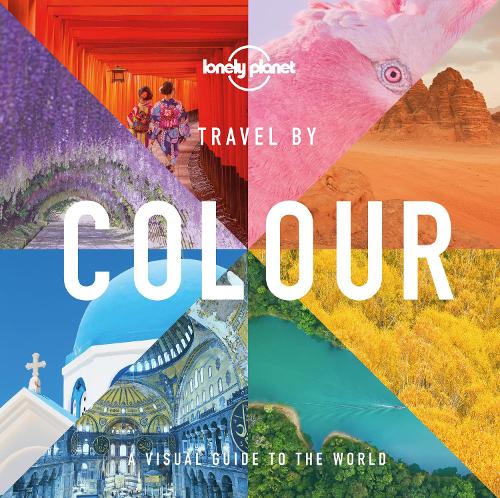 Бумажная книга «Lonely Planet Travel by Colour», автор Lonely Planet - фото №1