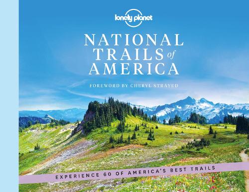 Бумажная книга «Lonely Planet National Trails of America», автор Lonely Planet - фото №1