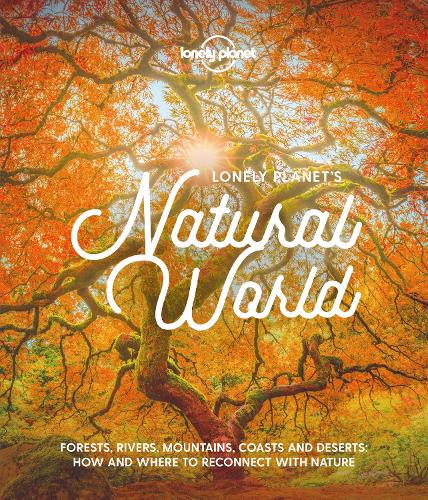 Бумажная книга «Lonely Planet Lonely Planet's Natural World», автор Lonely Planet - фото №1