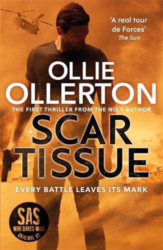 Бумажная книга «Scar Tissue: The Debut Thriller from the No.1 Bestselling Author and Star of SAS: Who Dares Wins», автор Олли Оллертон - фото №1