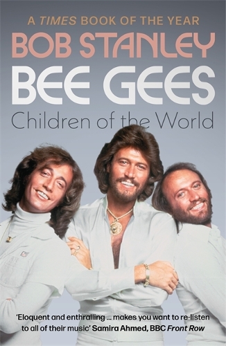 Бумажная книга «Bee Gees: Children of the World: A Times Book of the Year» - фото №1