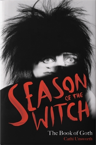 Бумажная книга «Season of the Witch: The Book of Goth: A Times Book of the Year», автор Кэти Ансворт - фото №1