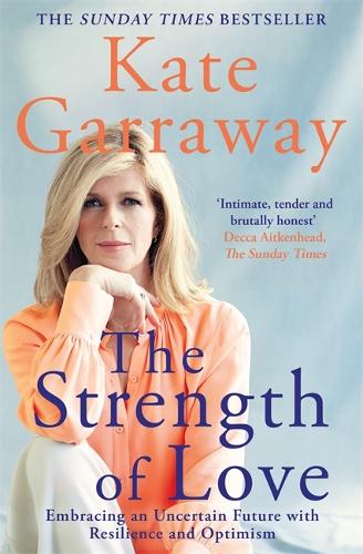 Бумажная книга «The Strength of Love: Embracing an Uncertain Future with Resilience and Optimism» - фото №1