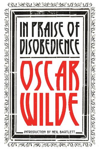 Paper book «In Praise of Disobedience: The Soul of Man Under Socialism and Other Writings» - фото №1