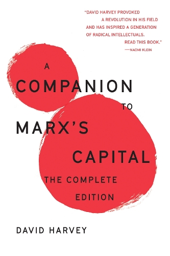 Бумажная книга «A Companion To Marx's Capital: The Complete Edition», автор Дэвид Харви - фото №1