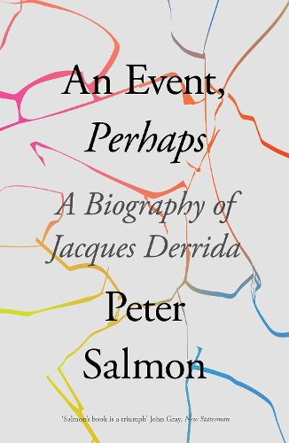 Паперова книга «An Event, Perhaps: A Biography of Jacques Derrida», автор Пітер Салмон - фото №1