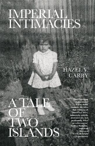 Бумажная книга «Imperial Intimacies: A Tale of Two Islands», автор Хейзел В. Кэрби - фото №1