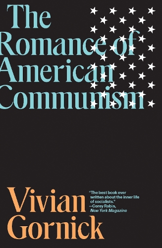Паперова книга «The Romance of American Communism», автор Вівіан Горнік - фото №1