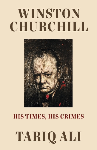 Бумажная книга «Winston Churchill: His Times, His Crimes», автор Тарик Али - фото №1
