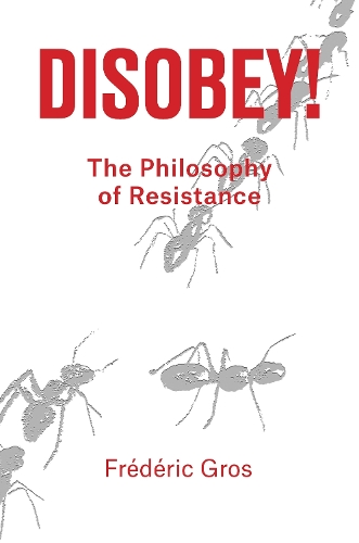 Бумажная книга «Disobey!: A Philosophy of Resistance», автор Фредерик Грос - фото №1