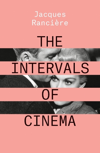 Паперова книга «The Intervals of Cinema», автор Жак Рансьєр - фото №1