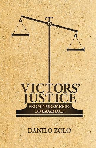 Бумажная книга «Victors' Justice: From Nuremberg to Baghdad», автор Данило Золо - фото №1