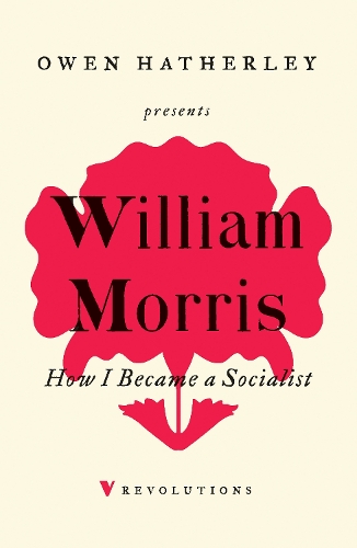 Паперова книга «How I Became A Socialist», автор Вільям Морріс - фото №1