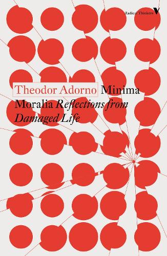 Бумажная книга «Minima Moralia: Reflections from Damaged Life», автор Теодор Адорно - фото №1