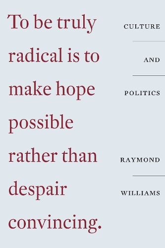 Бумажная книга «Culture and Politics: Class, Writing, Socialism», автор Раймонд Уильямс - фото №1
