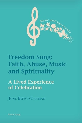 Бумажная книга «Freedom Song: Faith, Abuse, Music and Spirituality: A Lived Experience of Celebration», автор Джун Бойс-Тиллман - фото №1