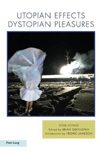 Бумажная книга «Utopian Effects, Dystopian Pleasures», автор Питер Фиттинг - фото №1
