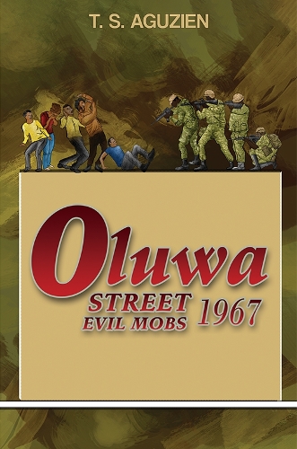 Бумажная книга «Oluwa Street Evil Mobs 1967», автор Т. С. Агузьен - фото №1
