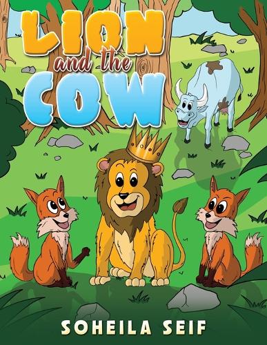 Бумажная книга «The Lion and the Cow», автор Сохейла Сейф - фото №1