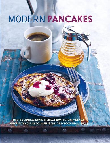 Бумажная книга «Modern Pancakes: Over 60 Contemporary Recipes, from Protein Pancakes and Healthy Grains to Waffles and Dirty Food Indulgences», автор Райланд Питерс - фото №1