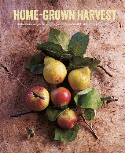 Бумажная книга «Home-Grown Harvest: Delicious Ways to Enjoy Your Seasonal Fruit and Vegetables», автор Райланд Питерс - фото №1