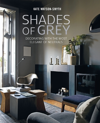 Паперова книга «Shades of Grey: Decorating with the Most Elegant of Neutrals», автор Кейт Вотсон-Сміт - фото №1