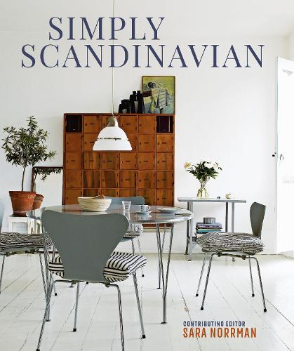 Паперова книга «Simply Scandinavian: Calm, Comfortable and Uncluttered Homes», автор Сара Норрман - фото №1