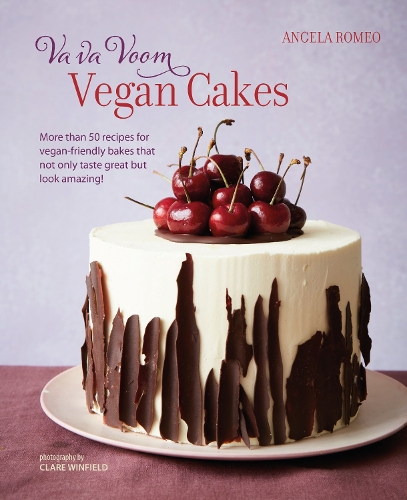 [object Object] «Va va Voom Vegan Cakes: More Than 50 Recipes for Vegan-Friendly Bakes That Not Only Taste Great but Look Amazing!», автор Анжела Ромео - фото №1