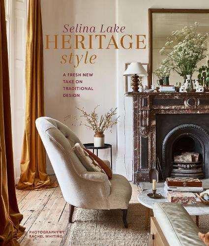 Паперова книга «Heritage Style: A Fresh New Take on Traditional Design», автор Селіна Лейк - фото №1