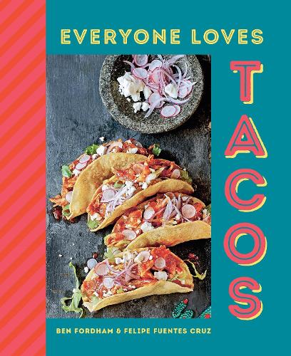 Паперова книга «Everyone Loves Tacos», авторів Бен Фордхем, Феліпе Фуентес Круз - фото №1