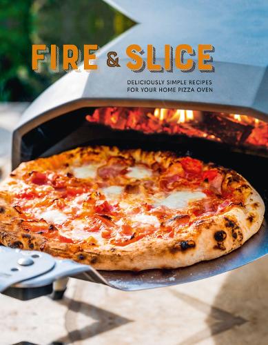 [object Object] «Fire and Slice: Deliciously Simple Recipes for Your Home Pizza Oven», автор Райланд Питерс - фото №1