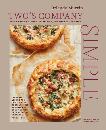 Паперова книга «Two's Company: Simple: Fast & Fresh Recipes for Couples, Friends & Roommates», автор Орландо Муррін - фото №1