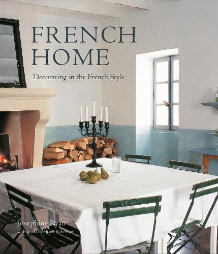 Бумажная книга «French Home: Decorating in the French Style», автор Жозефина Райан - фото №1