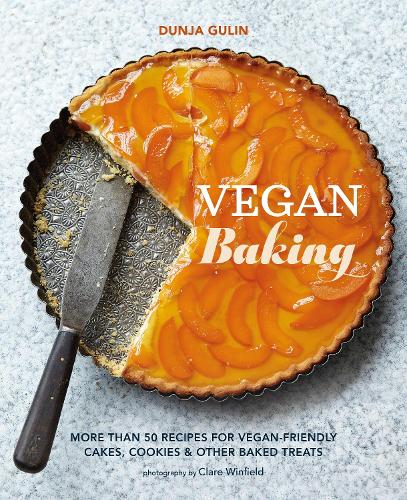 Бумажная книга «Vegan Baking: More Than 50 Recipes for Vegan-Friendly Cakes, Cookies & Other Baked Treats», автор Дунья Гулин - фото №1