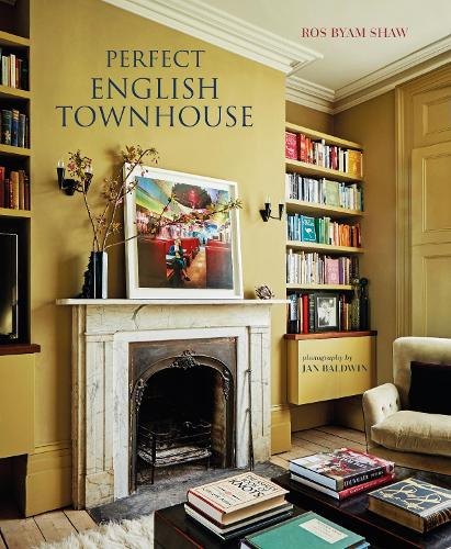 Бумажная книга «Perfect English Townhouse», автор Рос Байам Шоу - фото №1