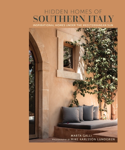 Бумажная книга «Hidden Homes of Southern Italy: Inspirational Homes Under the Mediterranean Sun», автор Марта Галли - фото №1
