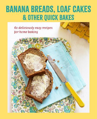 Бумажная книга «Banana breads, loaf cakes & other quick bakes: 60 Deliciously Easy Recipes for Home Baking», автор Райланд Питерс - фото №1