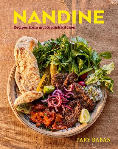 Бумажная книга «Nandên: Recipes from My Kurdish Kitchen», автор Пари Бабан - фото №1