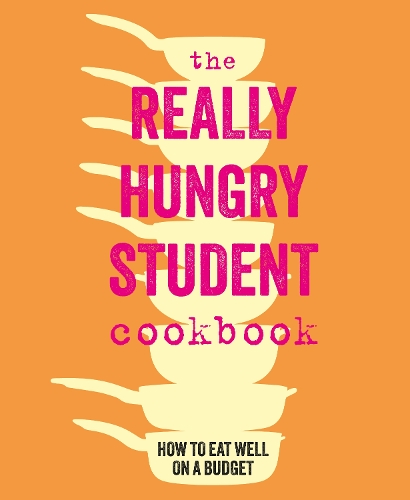 Паперова книга «The Really Hungry Student Cookbook: How to Eat Well on a Budget», автор Райланд Пітерс - фото №1