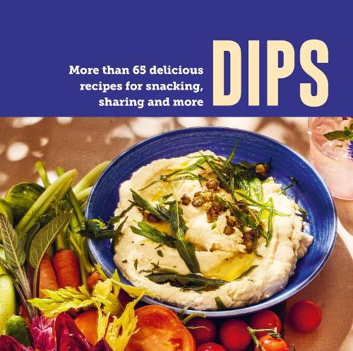 Паперова книга «Dips: More Than 65 Delicious Recipes for Snacking, Sharing and More», автор Райланд Пітерс - фото №1