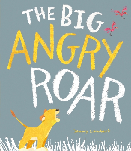 Паперова книга «The Big Angry Roar», автор Джонні Ламберт - фото №1