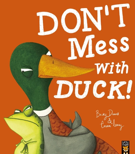 Паперова книга «Don't Mess With Duck!», автор Беккі Девіс - фото №1