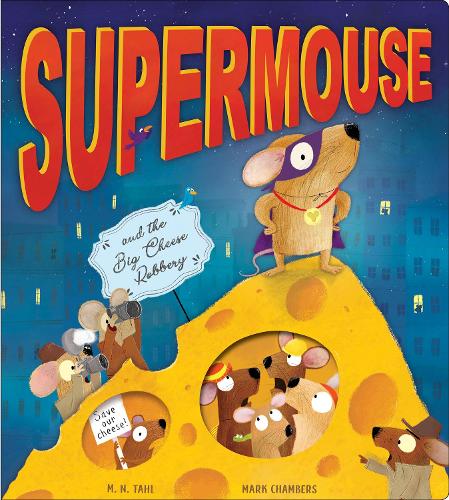 Бумажная книга «Supermouse and the Big Cheese Robbery», автор М. Н. Тал - фото №1