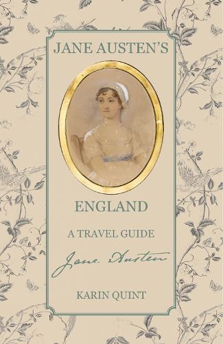 Паперова книга «Jane Austen's England: A Travel Guide», автор Карін Квінт - фото №1