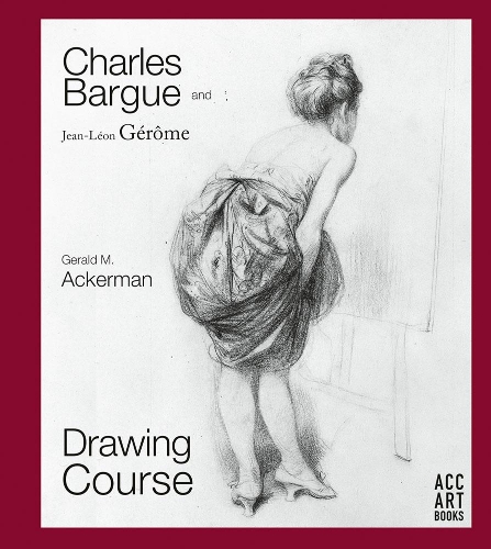 Бумажная книга «Charles Bargue and Jean-Leon Gerome: Drawing Course», авторов Джеральд М. Акерман, Грейдон Пэрриш - фото №1