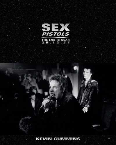 Бумажная книга «Sex Pistols: The Last UK Performance. 25 December 1977», автор Кевин Камминс - фото №1