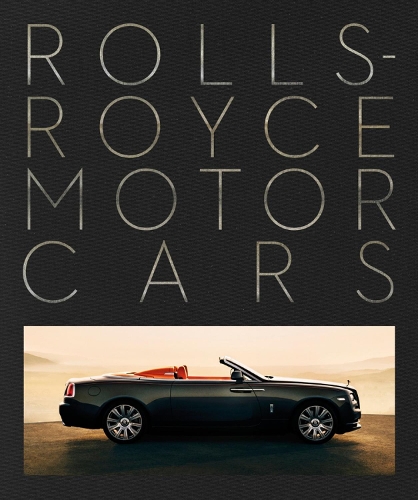 Бумажная книга «Rolls-Royce Motor Cars: Making a Legend», авторов Харви Бриггс, Саймон Ван Буй - фото №1